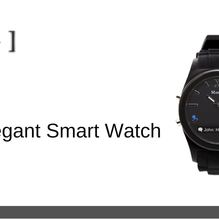 20 JUN 2014: Martian Notifier - Elegant Smart Watch for Work and Play
