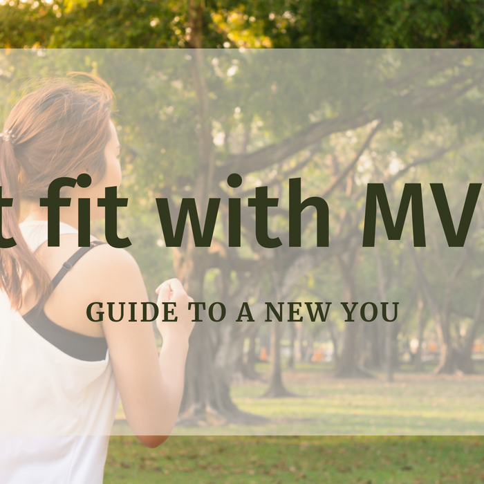 Get fit with MVPA! Only 30 minutes a day to a new you!