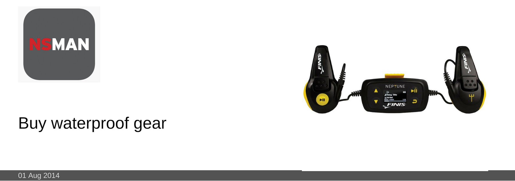 01 Aug 2014: Buy waterproof gear