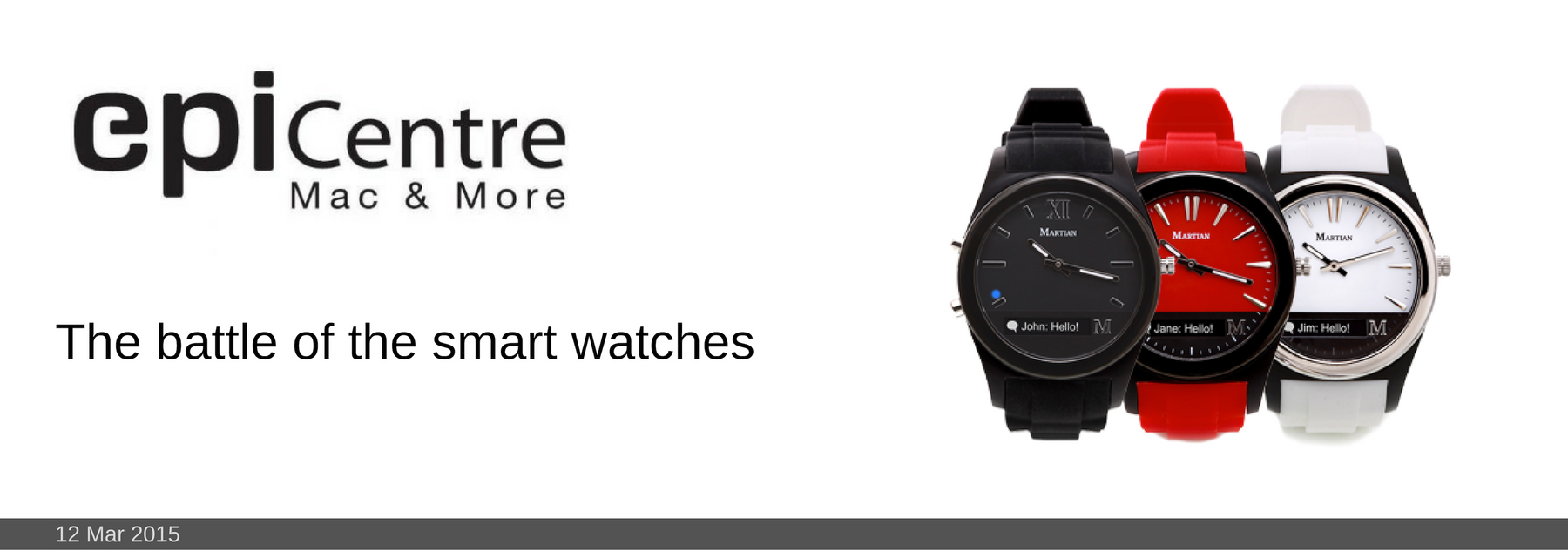 12 MAR 2015: The battle of the smart watches